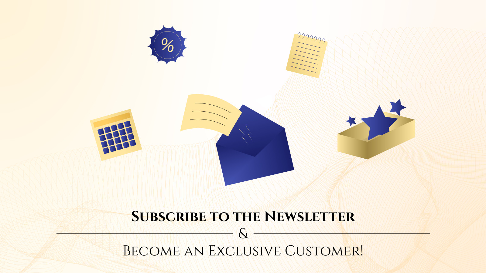 subscribe-to-the-newsletter-and-become-an-exclusive-customer!
